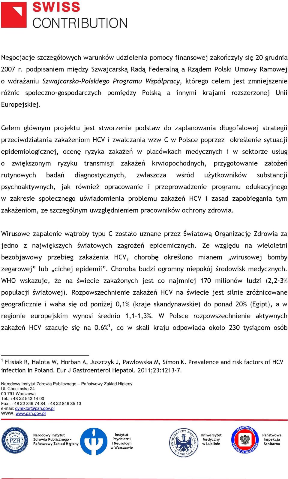 pomiędzy Polską a innymi krajami rozszerzonej Unii Europejskiej.