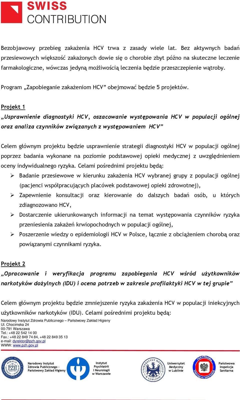 Program Zapobieganie zakażeniom HCV obejmować będzie 5 projektów.