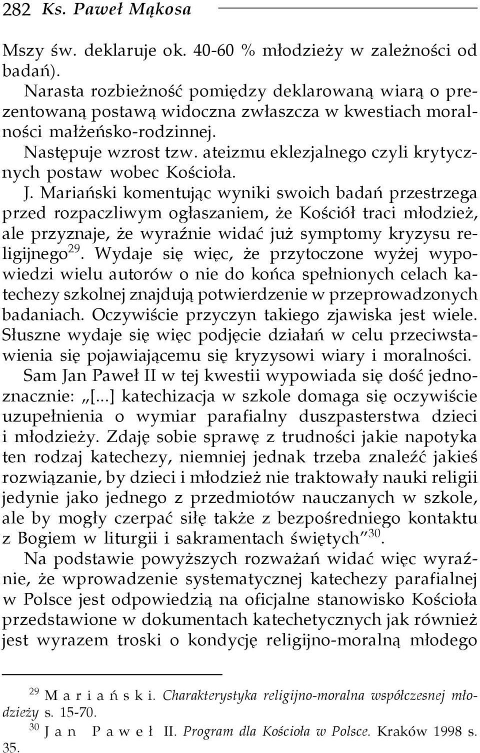 ateizmu eklezjalnego czyli krytycznych postaw wobec Kościoła. J.