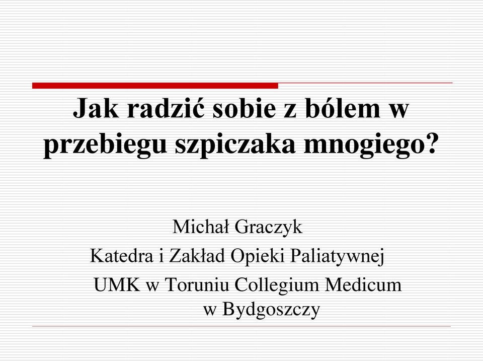 Michał Graczyk Katedra i Zakład