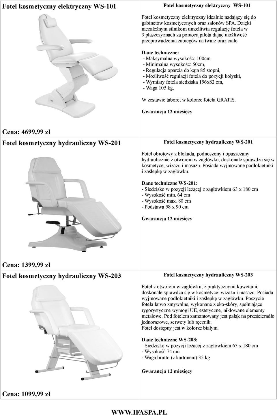 wysokość: 50cm, - Regulacja oparcia do kąta 85 stopni, - Możliwość regulacji fotela do pozycji kołyski, - Wymiary fotela siedziska 196x82 cm, - Waga 105 kg, W zestawie taboret w kolorze fotela GRATIS.