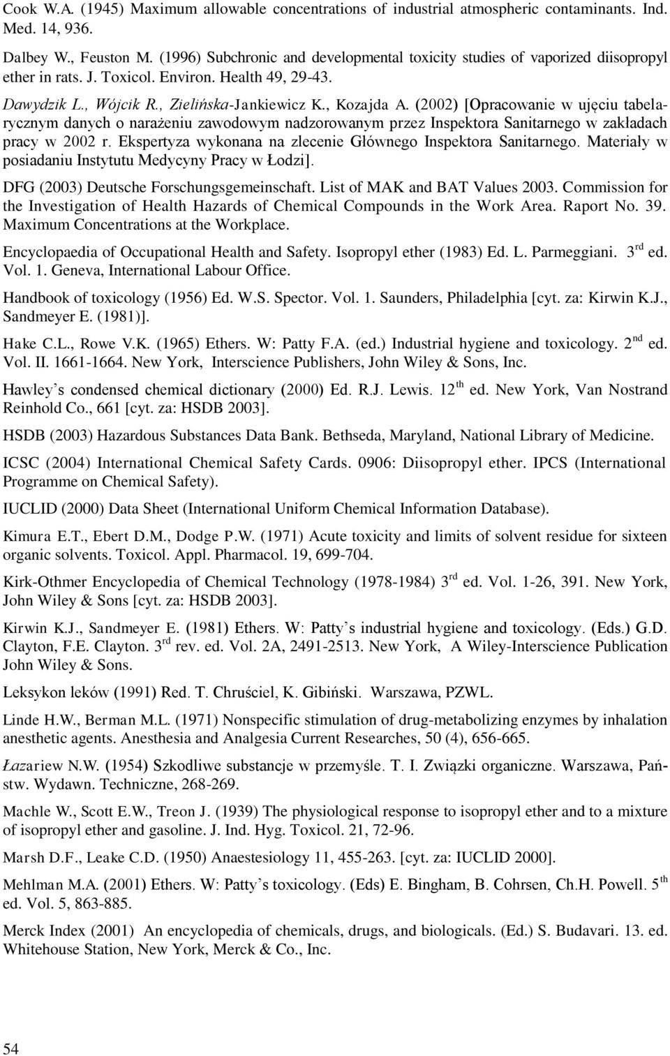 (2002) [Opracowanie w ujęciu tabelarycznym danych o narażeniu zawodowym nadzorowanym przez Inspektora Sanitarnego w zakładach pracy w 2002 r.