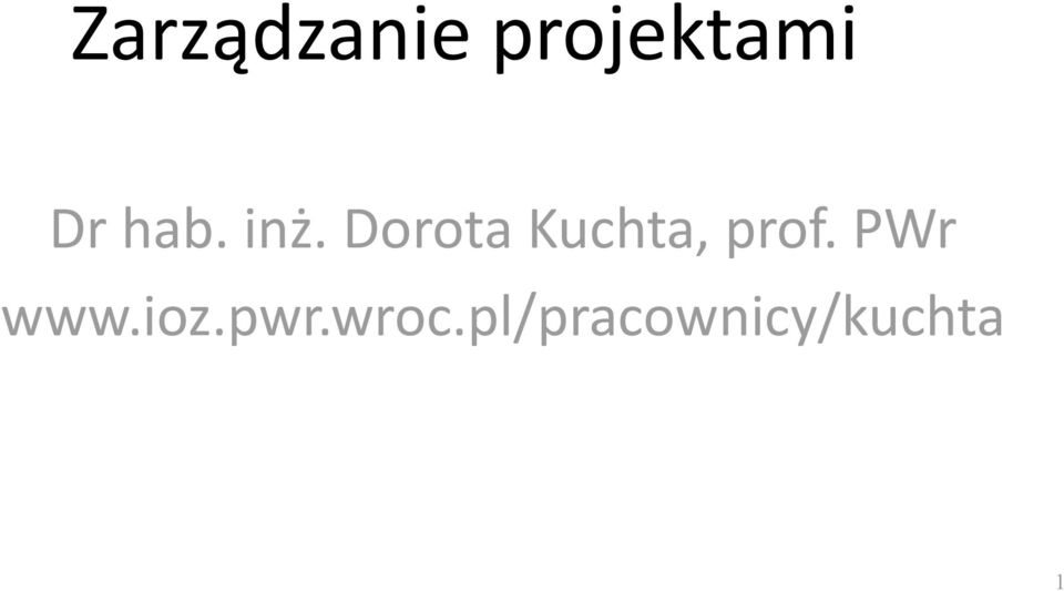 Dorota Kuchta, prof.