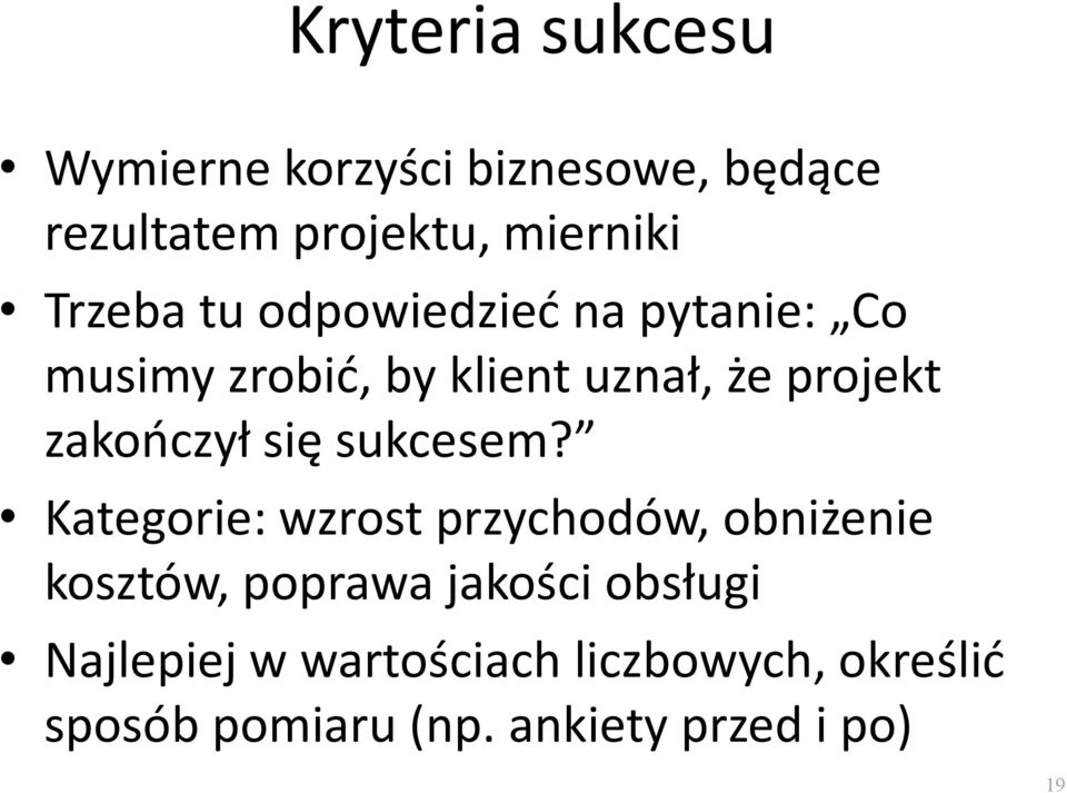 zakooczył się sukcesem?