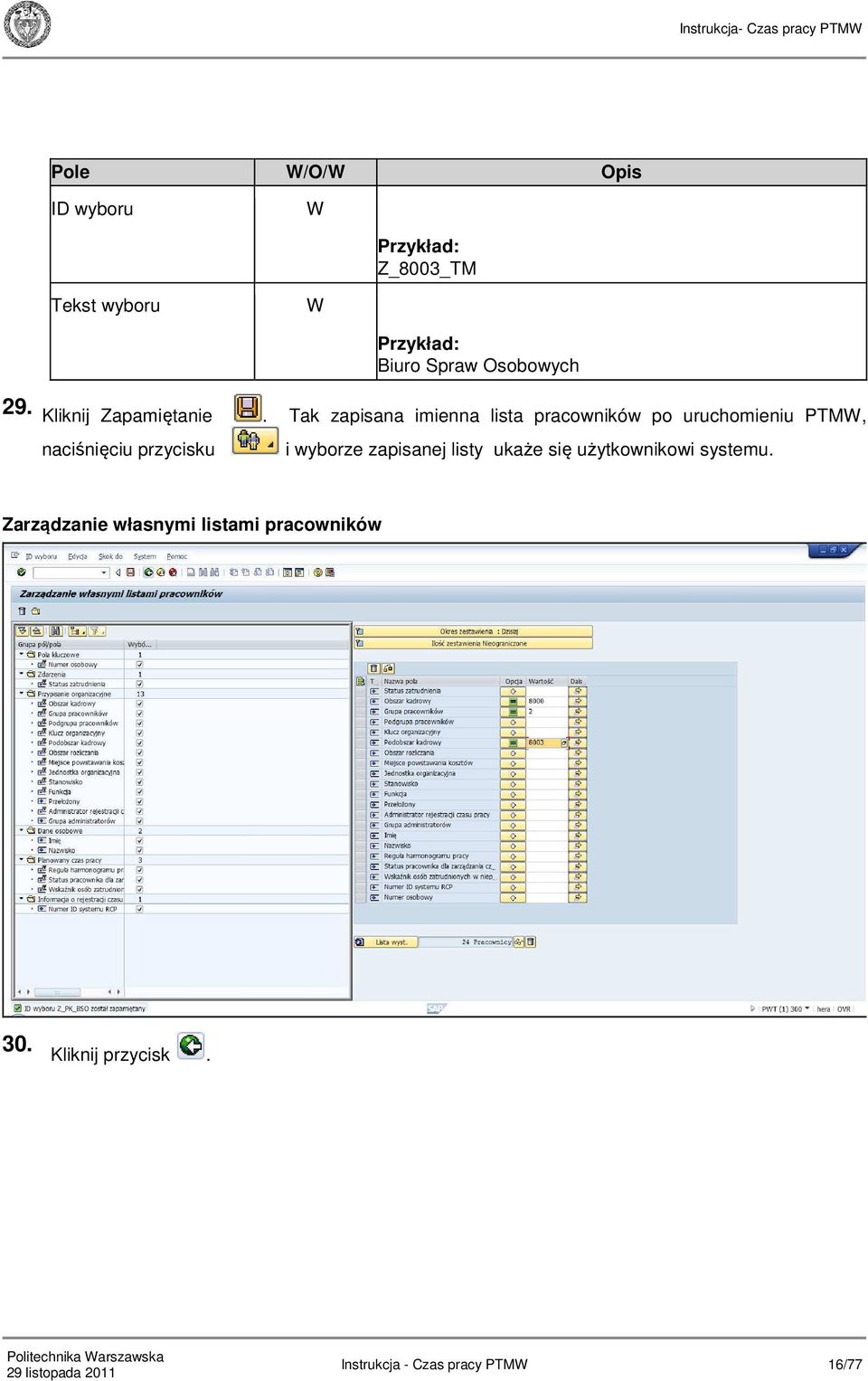 Tak zapisana imienna lista pracowników po uruchomieniu PTMW, naciśnięciu przycisku i