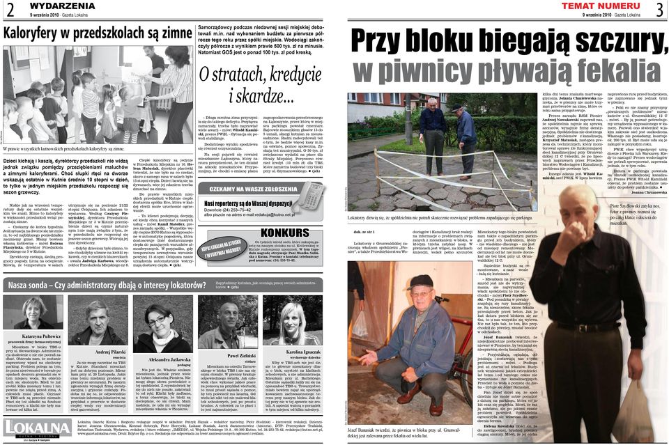 Natomiast GOŚ jest o ponad tys. zł pod kreską. O stratach, kredycie i skardze... Dodatniego wyniku spodziewa się również oczyszczalnia.