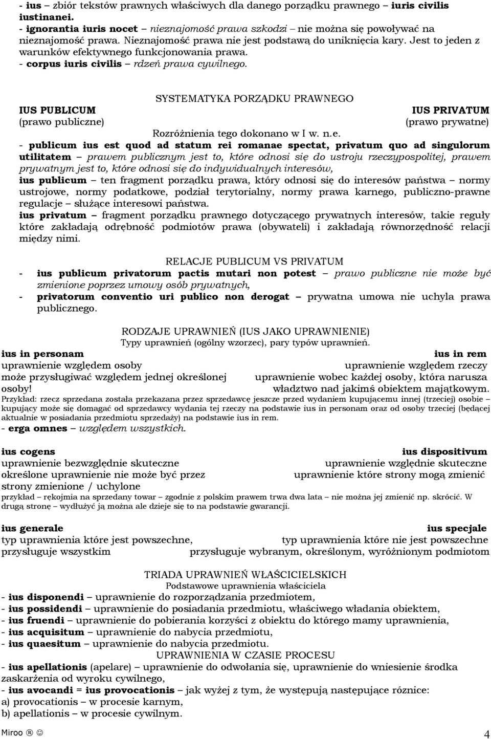 SYSTEMATYKA PORZĄDKU PRAWNEGO IUS PUBLICUM IUS PRIVATUM (prawo publiczne)