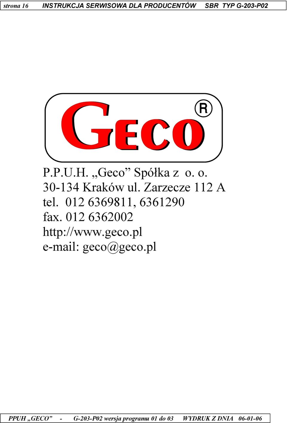 012 6369811, 6361290 fax. 012 6362002 http://www.geco.
