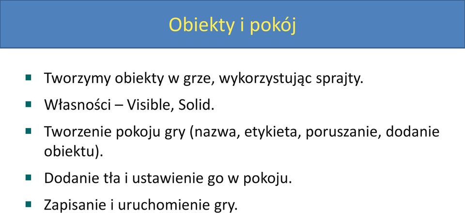 Tworzenie pokoju gry (nazwa, etykieta, poruszanie,