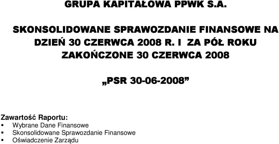 DZIEŃ 30 CZERWCA 2008 R.