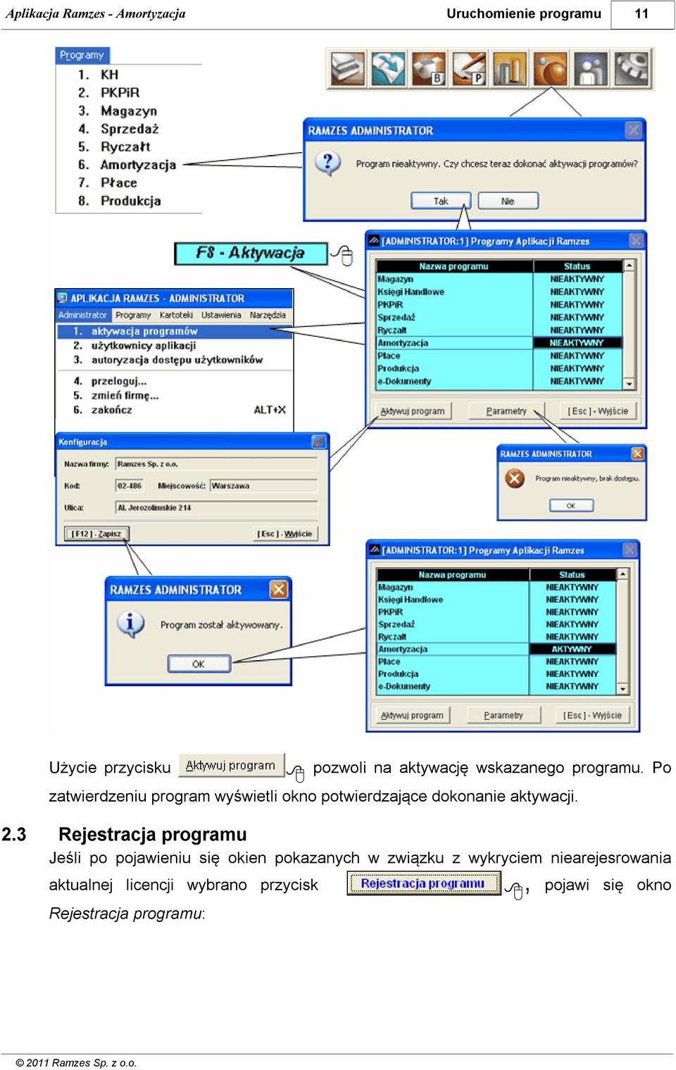 3 Rejestracja programu Jeśli po pojawieniu się okien pokazanych w związku z