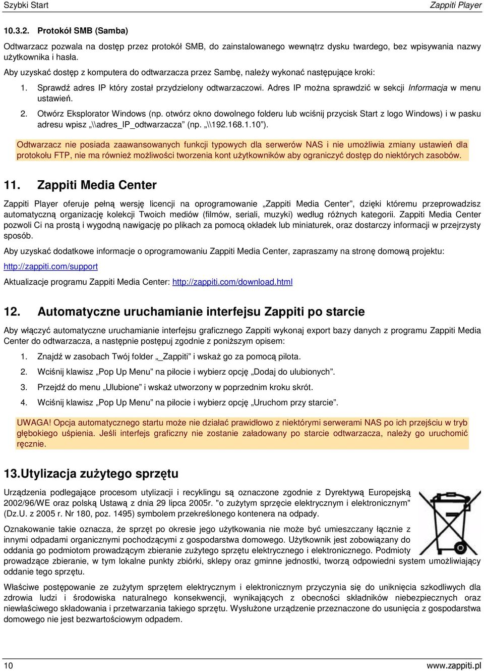 Adres IP można sprawdzić w sekcji Informacja w menu ustawień. 2. Otwórz Eksplorator Windows (np.