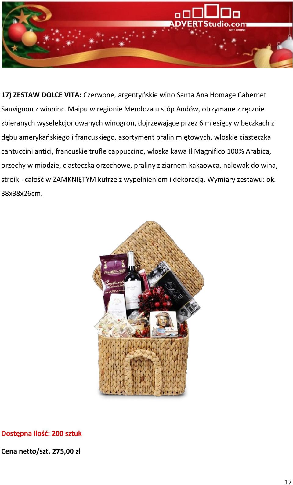 ciasteczka cantuccini antici, francuskie trufle cappuccino, włoska kawa Il Magnifico 100% Arabica, orzechy w miodzie, ciasteczka orzechowe, praliny z ziarnem