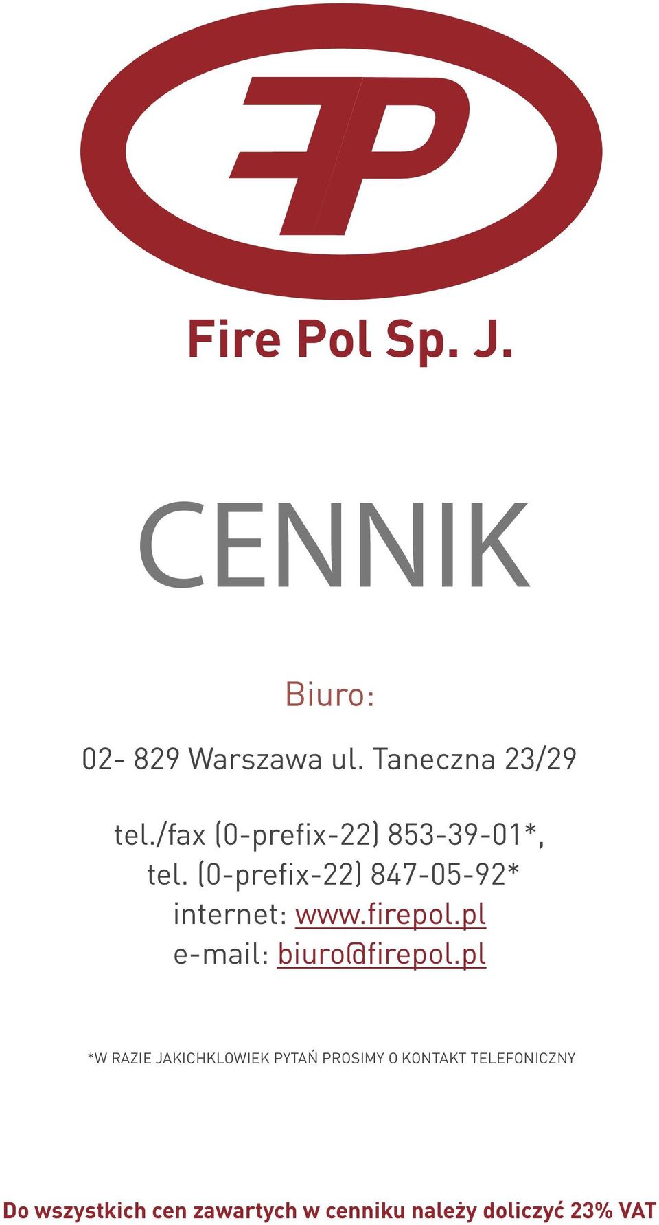 firepol.pl e-mail: biuro@firepol.