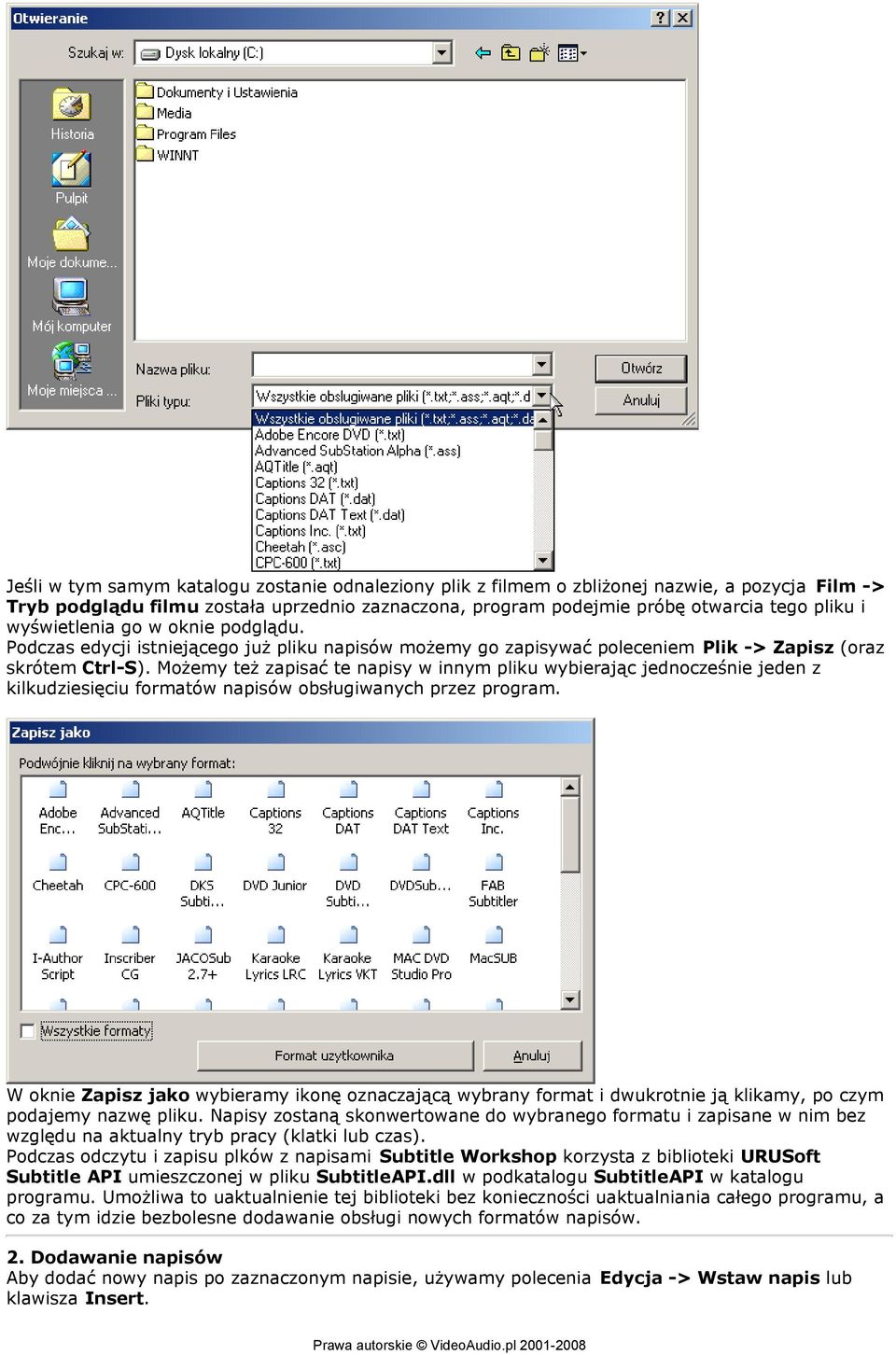 Możemy też zapisać te napisy w innym pliku wybierając jednocześnie jeden z kilkudziesięciu formatów napisów obsługiwanych przez program.