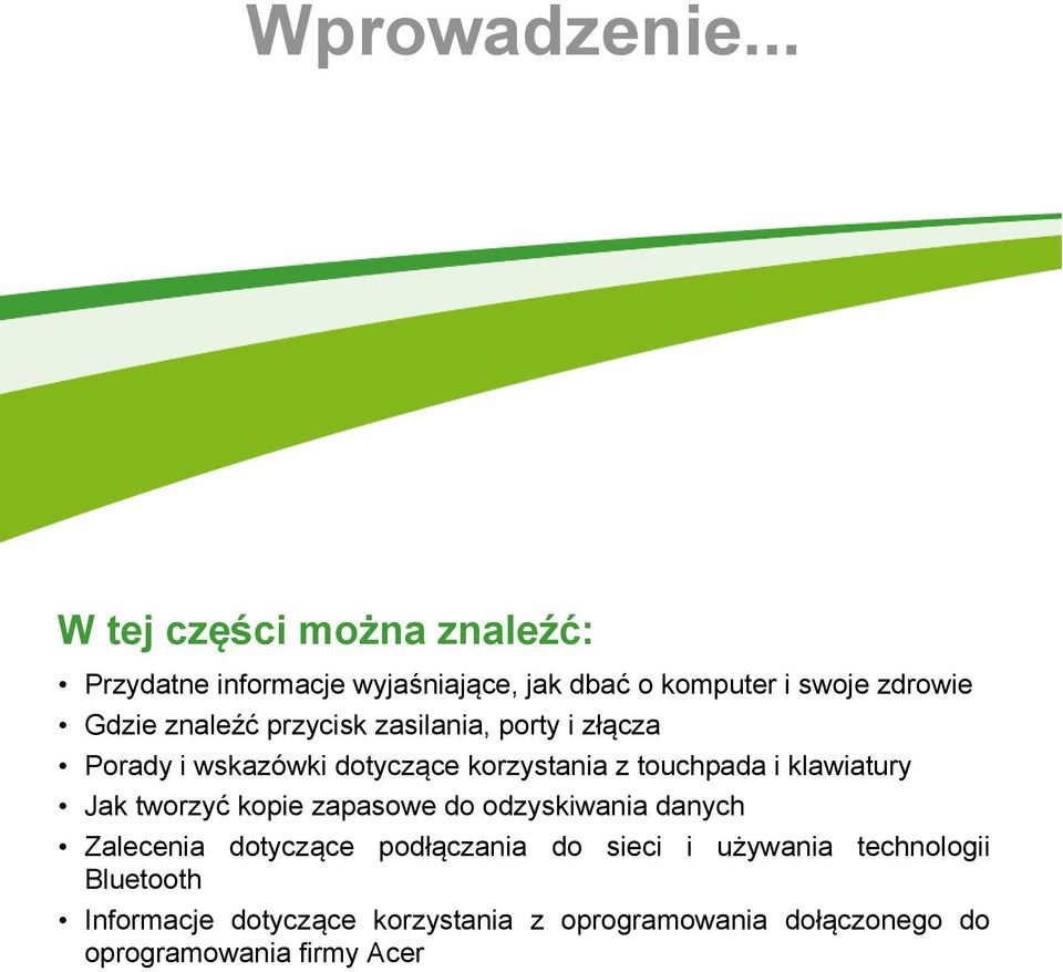 znaleźć przycisk zasilania, porty i złącza Porady i wskazówki dotyczące korzystania z touchpada i klawiatury