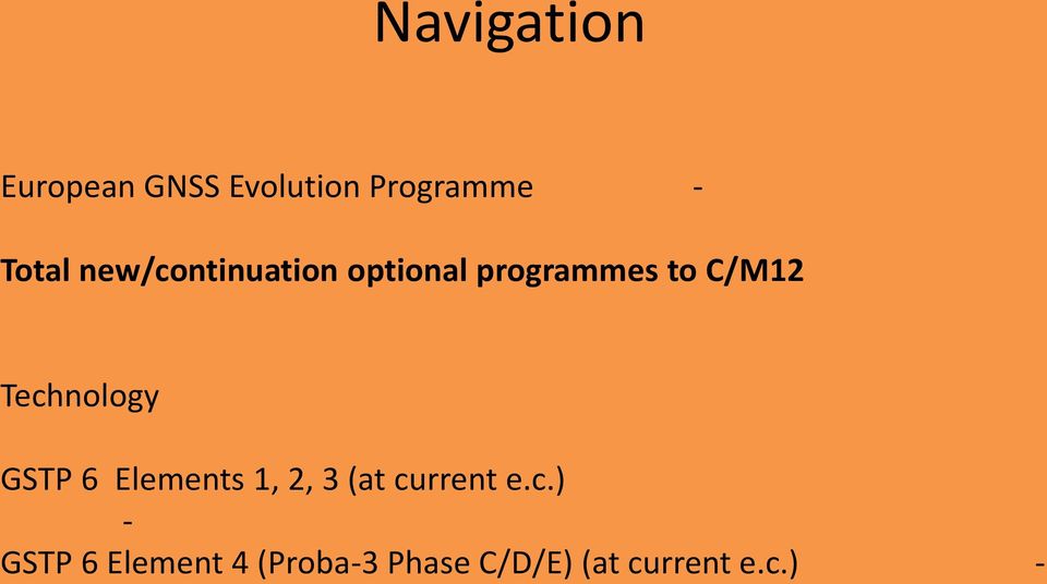 Technology GSTP 6 Elements 1, 2, 3 (at current e.c.)