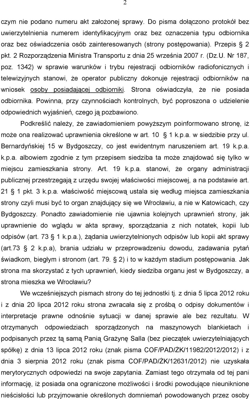 2 Rozporządzenia Ministra Transportu z dnia 25 września 2007 r. (Dz.U. Nr 187, poz.