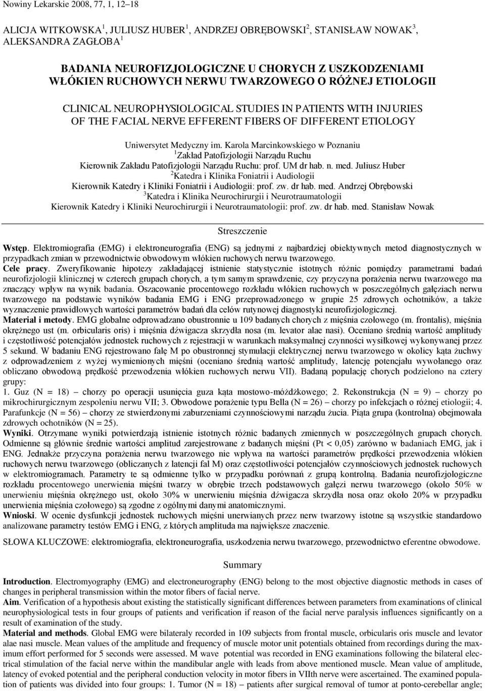 Karola Marcinkowskiego w Poznaniu 1 Zakład Patofizjologii Narządu Ruchu Kierownik Zakładu Patofizjologii Narządu Ruchu: prof. UM dr hab. n. med.