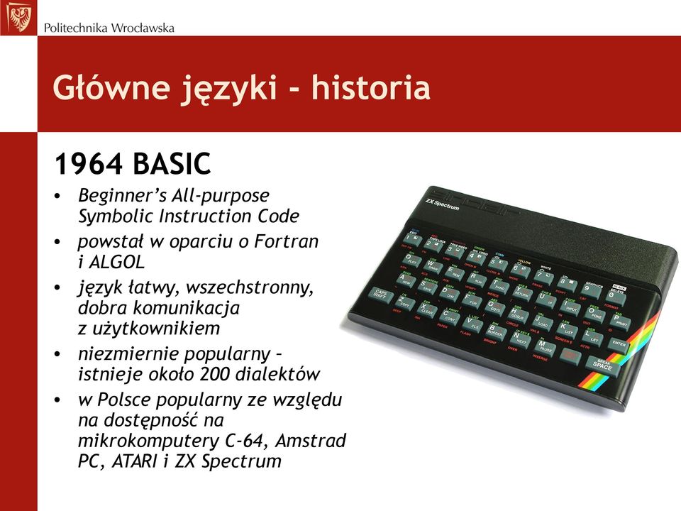 komunikacja z użytkownikiem niezmiernie popularny istnieje około 200 dialektów w