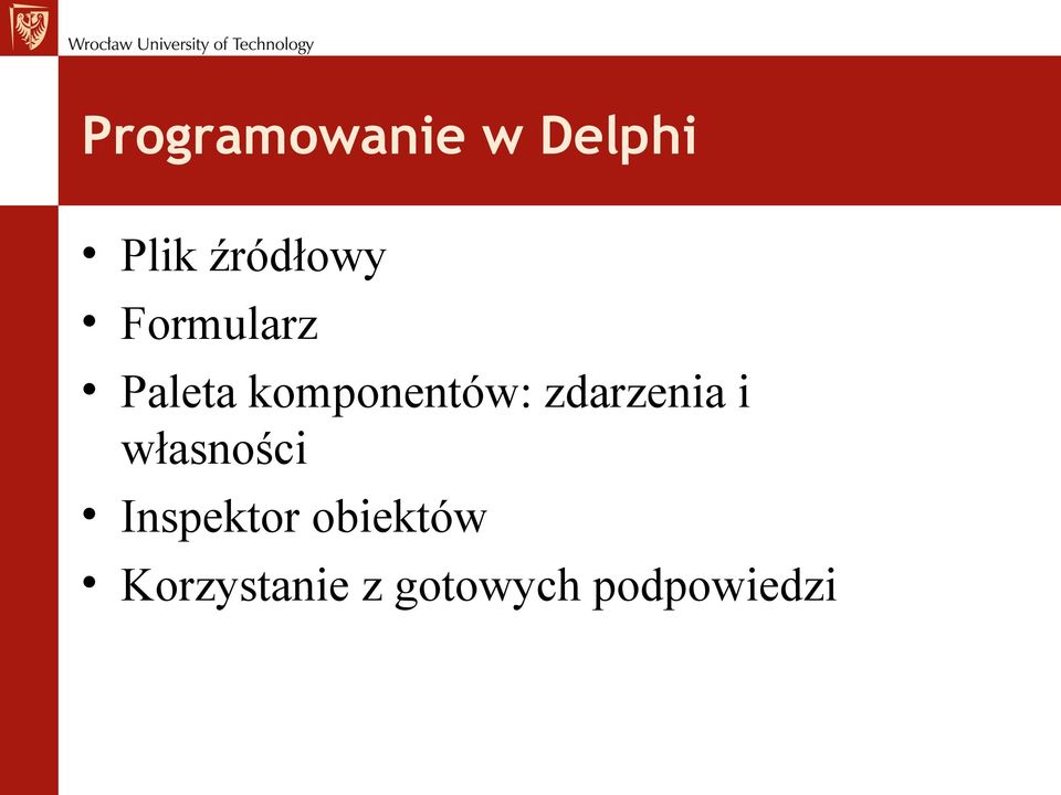 komponentów: zdarzenia i własności