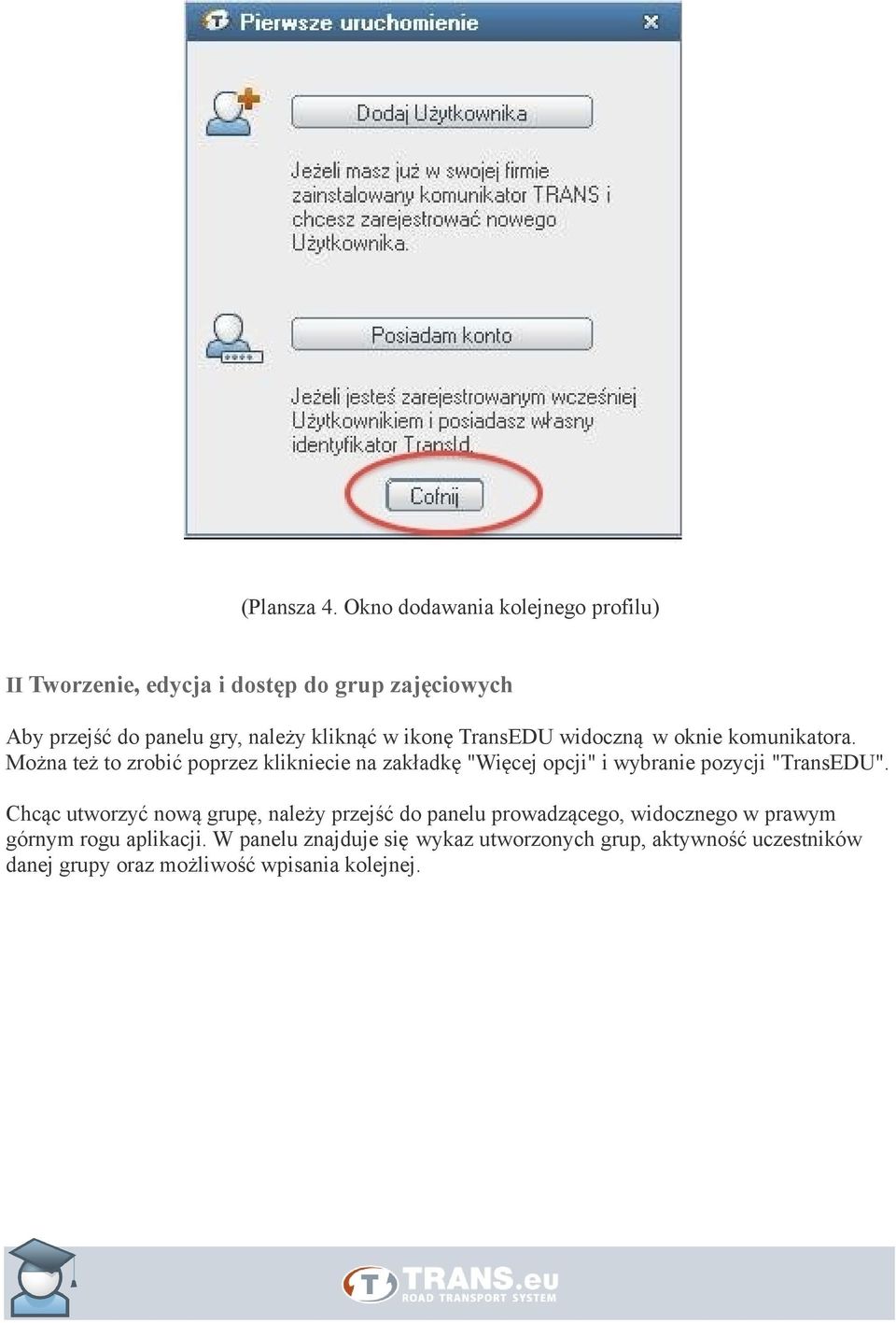 w ikonę TransEDU widoczną w oknie komunikatora.