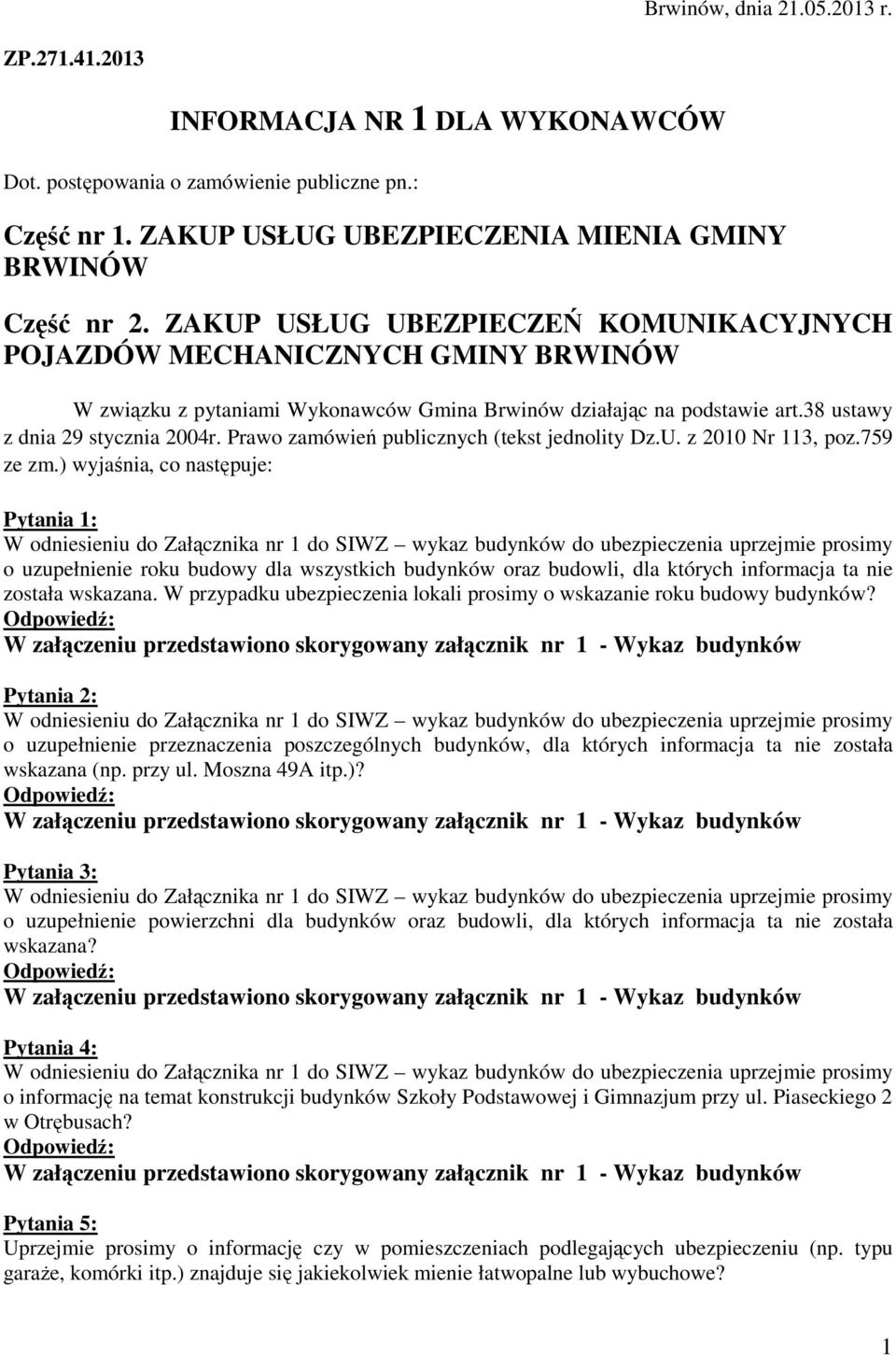 Prawo zamówień publicznych (tekst jednolity Dz.U. z 2010 Nr 113, poz.759 ze zm.