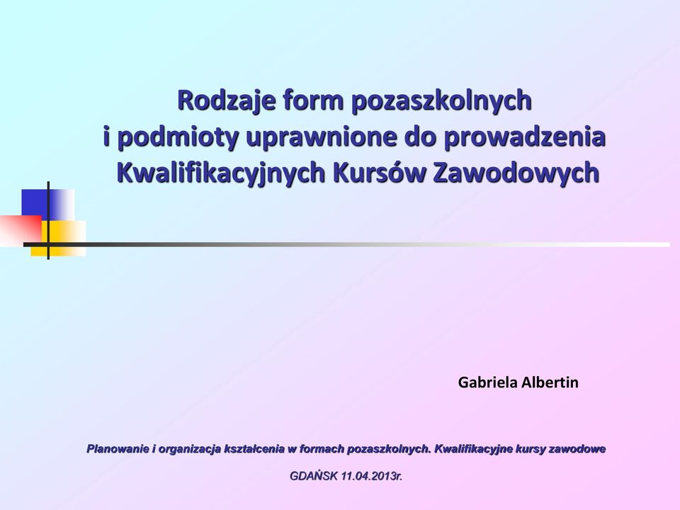 Albertin Planowanie i organizacja kształcenia w formach