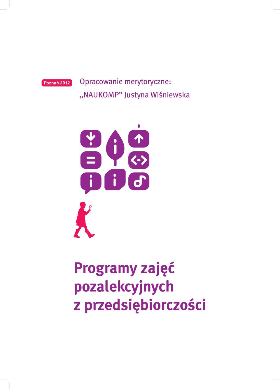 Justyna Wiśniewska Programy