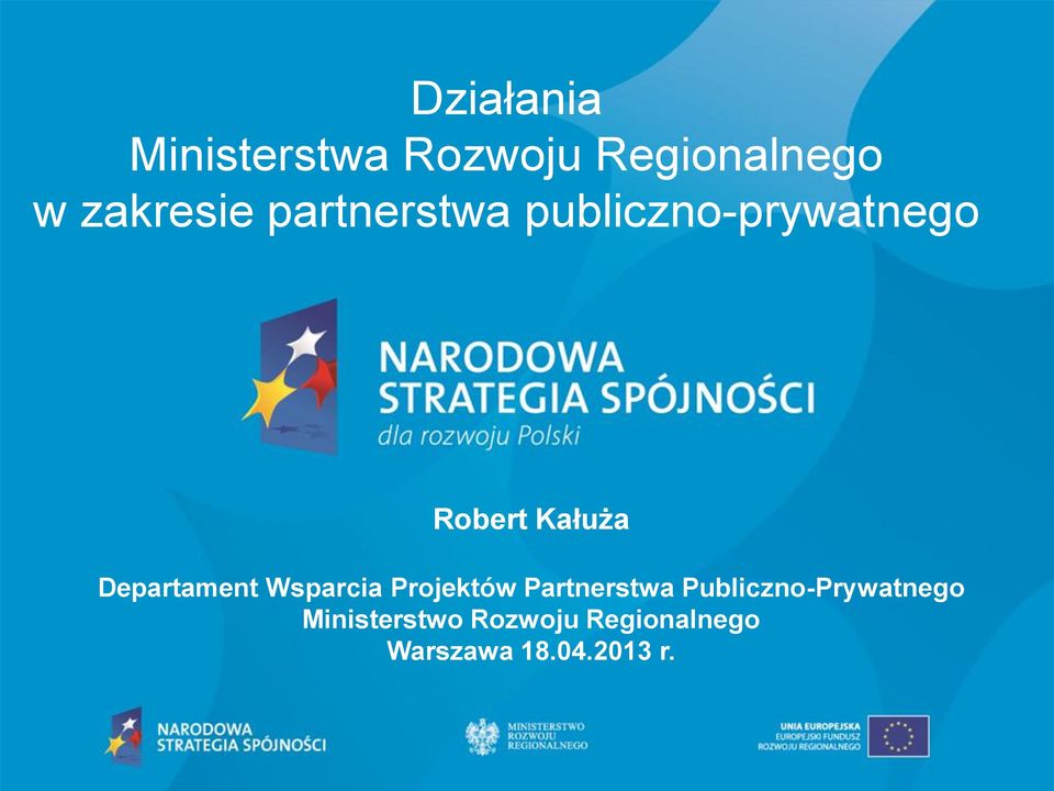 Departament Wsparcia Projektów Partnerstwa