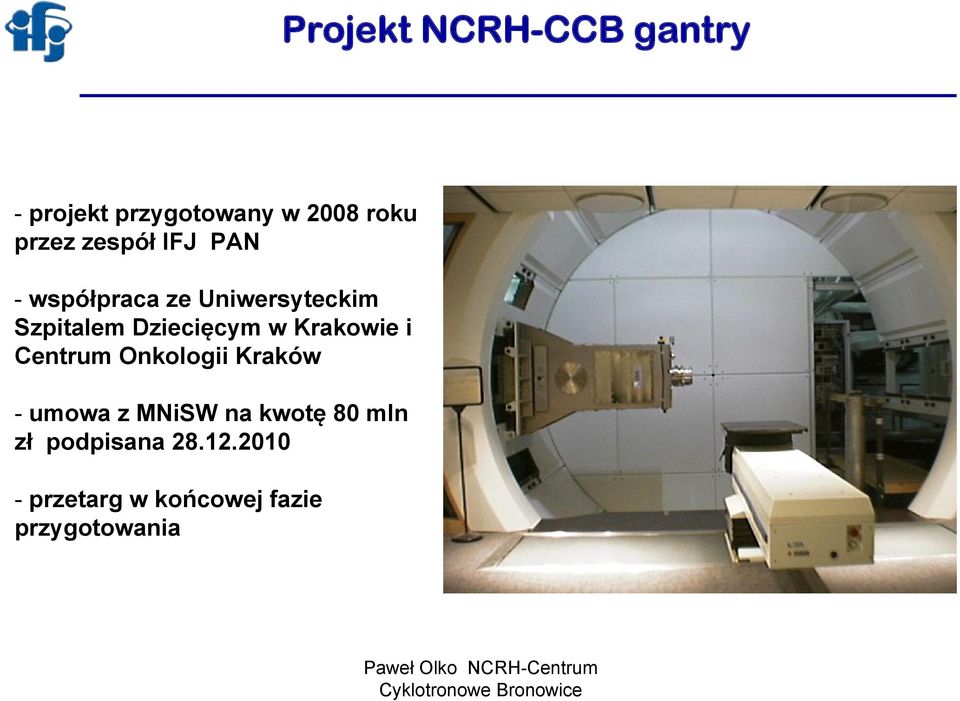 w Krakowie i Centrum Onkologii Kraków - umowa z MNiSW na kwotę 80