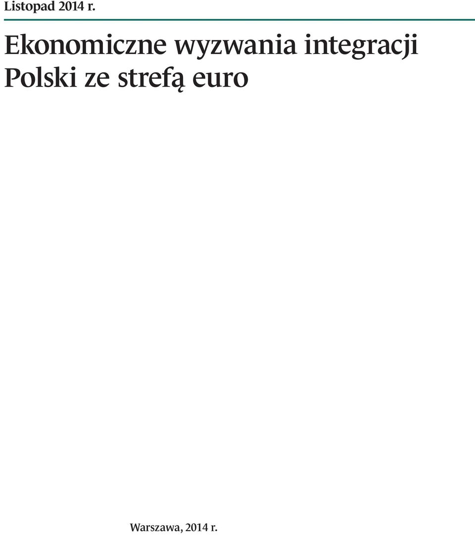 integracji Polski ze