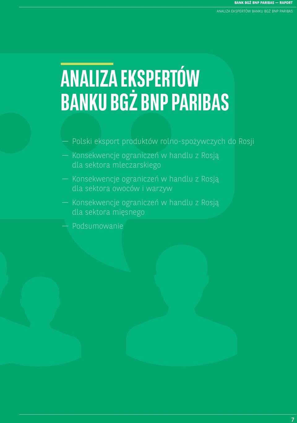 z Rosją dla sektora mleczarskiego Konsekwencje ograniczeń w handlu z Rosją dla