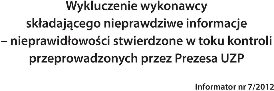 nieprawidłowości stwierdzone w toku