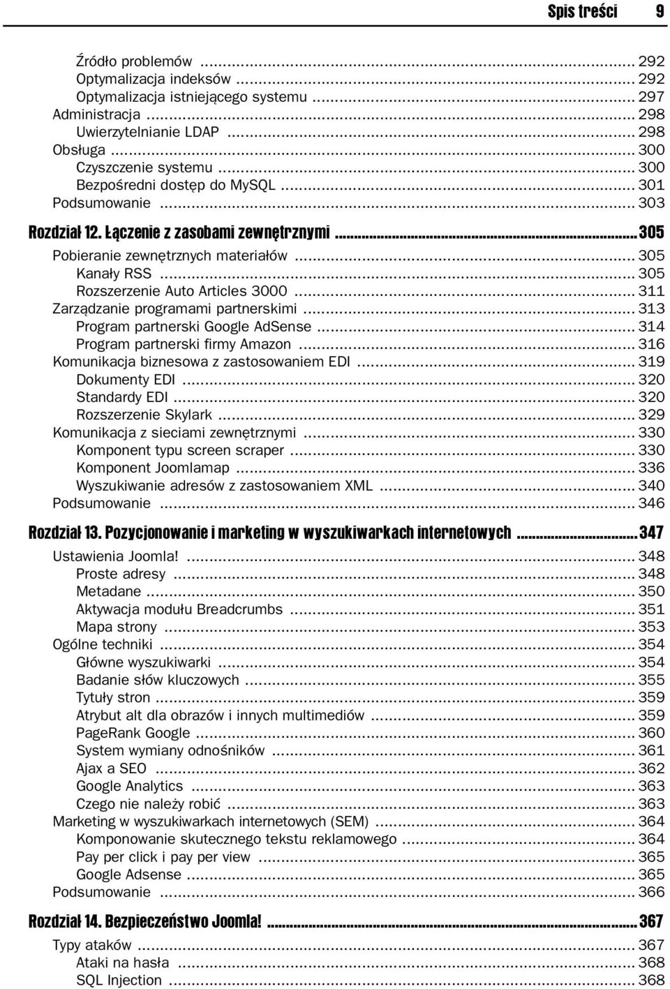 .. 305 Rozszerzenie Auto Articles 3000... 311 Zarz dzanie programami partnerskimi... 313 Program partnerski Google AdSense... 314 Program partnerski firmy Amazon.