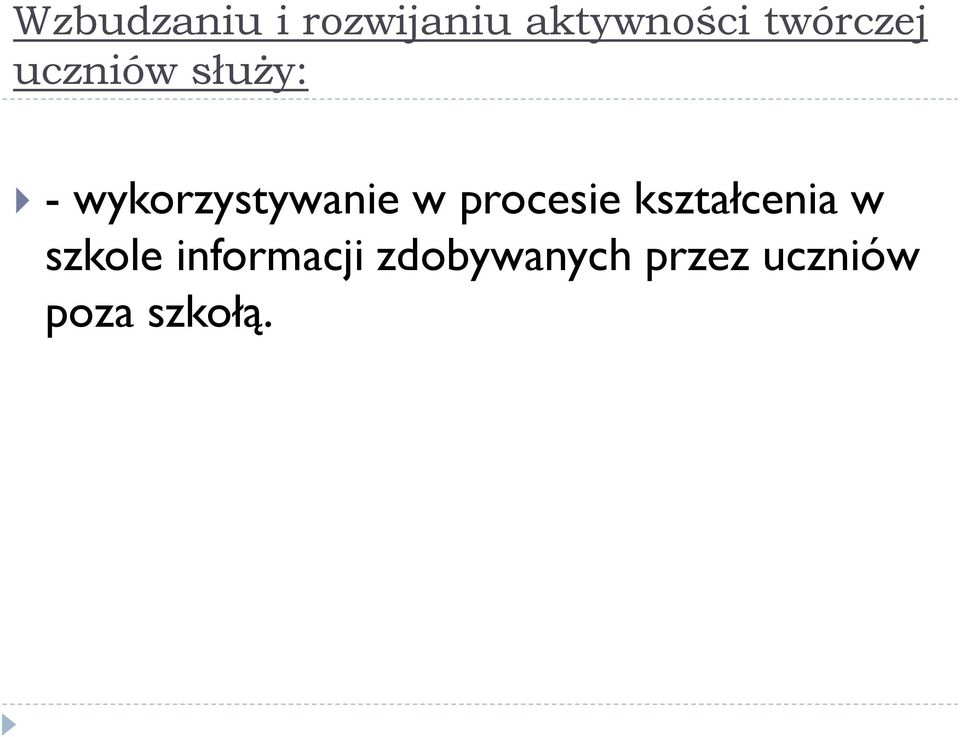 wykorzystywanie w procesie kształcenia