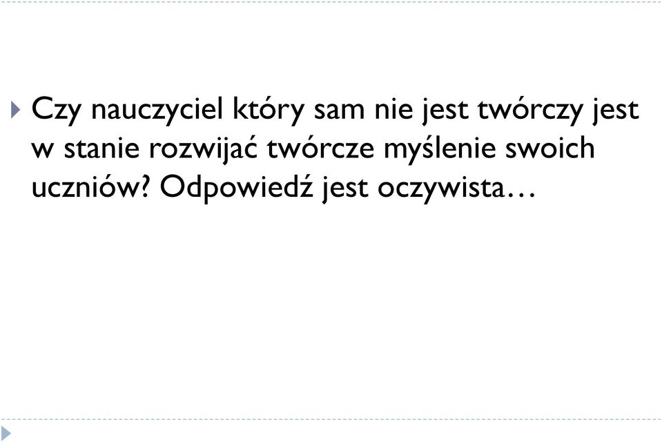 rozwijać twórcze myślenie