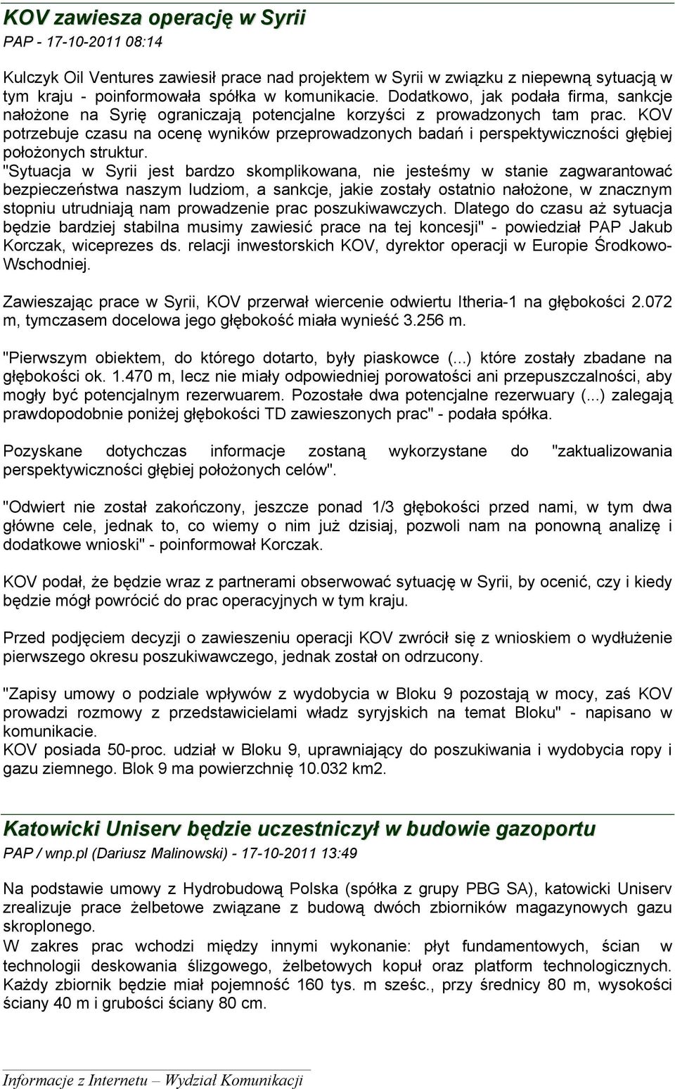 KOV potrzebuje czasu na ocenę wyników przeprowadzonych badań i perspektywiczności głębiej położonych struktur.