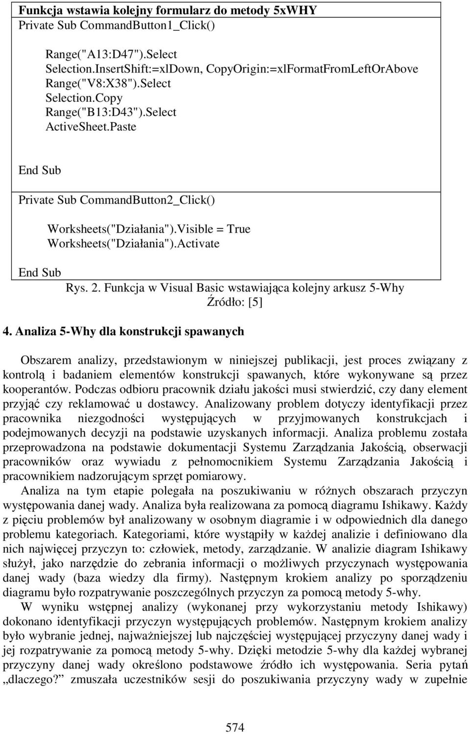 Funkcja w Visual Basic wstawiająca kolejny arkusz 5-Why Źródło: [5] 4.