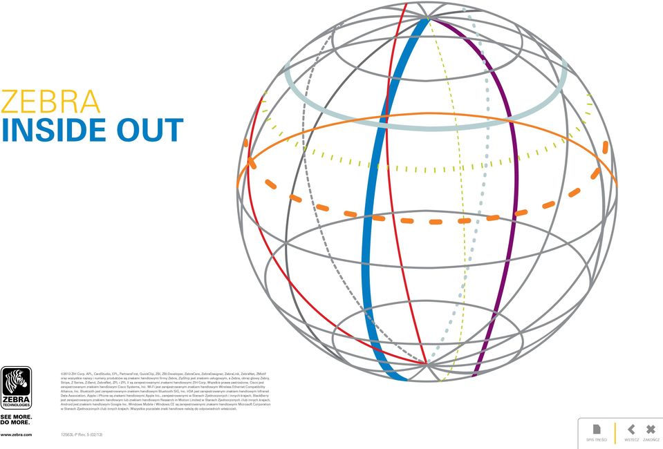 ZipShip jest znakiem usługowym, a Zebra, obraz głowy Zebry, Stripe, Z Series, Z-Band, ZebraNet, ZPL i ZPL II są zarejestrowanymi znakami handlowymi ZIH Corp. Wszelkie prawa zastrzeżone.