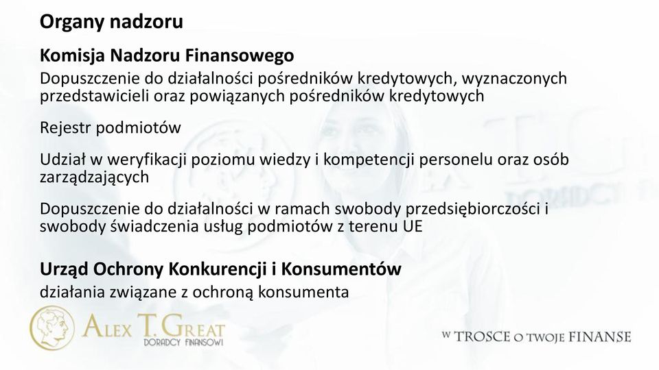 kompetencji u oraz osób zarządzających Dopuszczenie do działalności w ramach swobody przedsiębiorczości i swobody