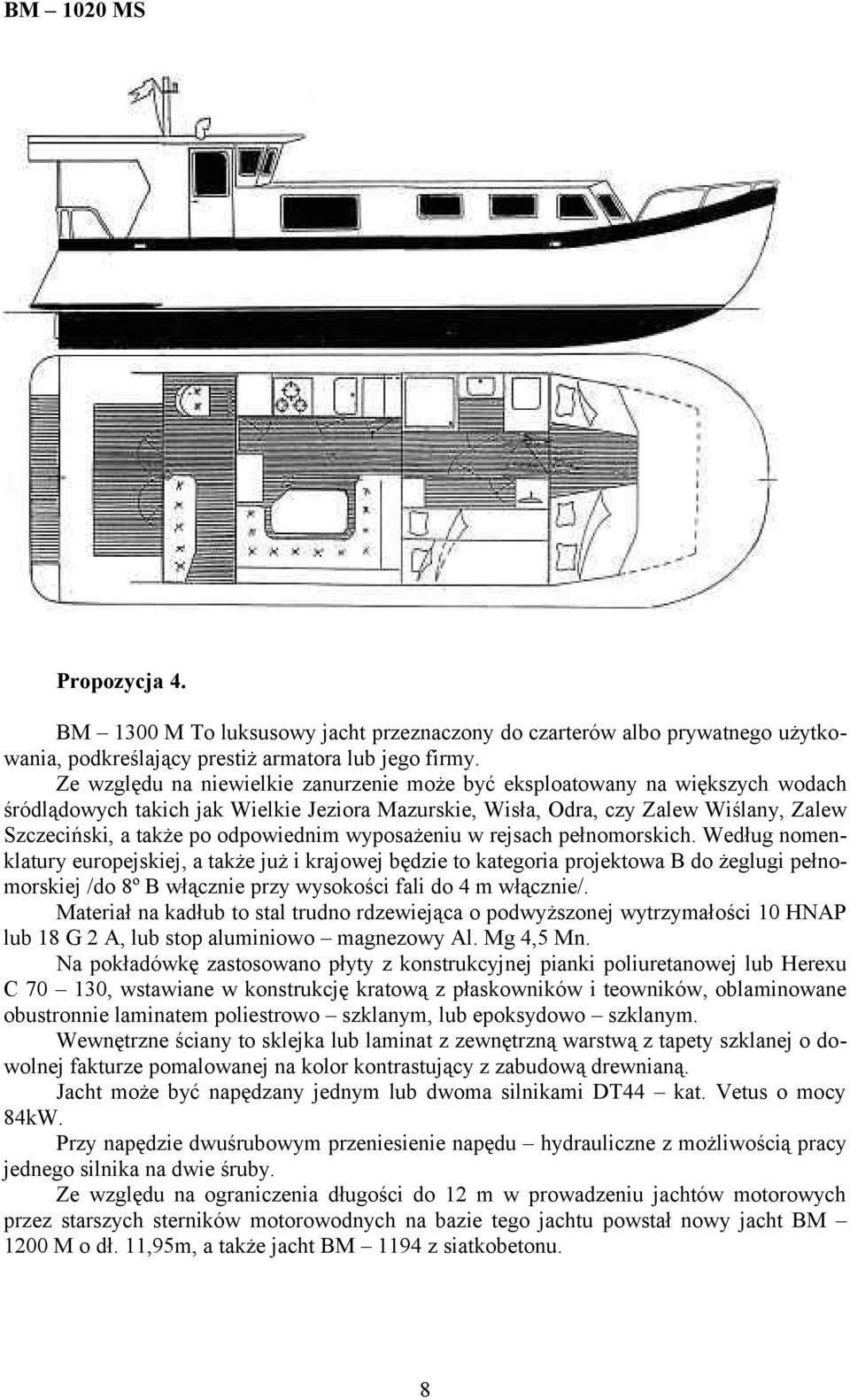 odpowiednim wyposażeniu w rejsach pełnomorskich.