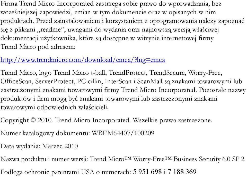 internetowej firmy Trend Micro pod adresem: http://www.trendmicro.com/download/emea/?