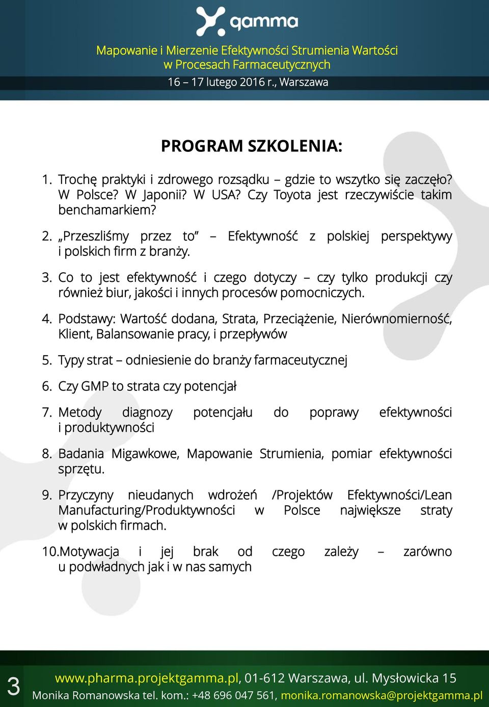 Co to jest efektywność i czego dotyczy czy tylko produkcji czy również biur, jakości i innych procesów pomocniczych. 4.