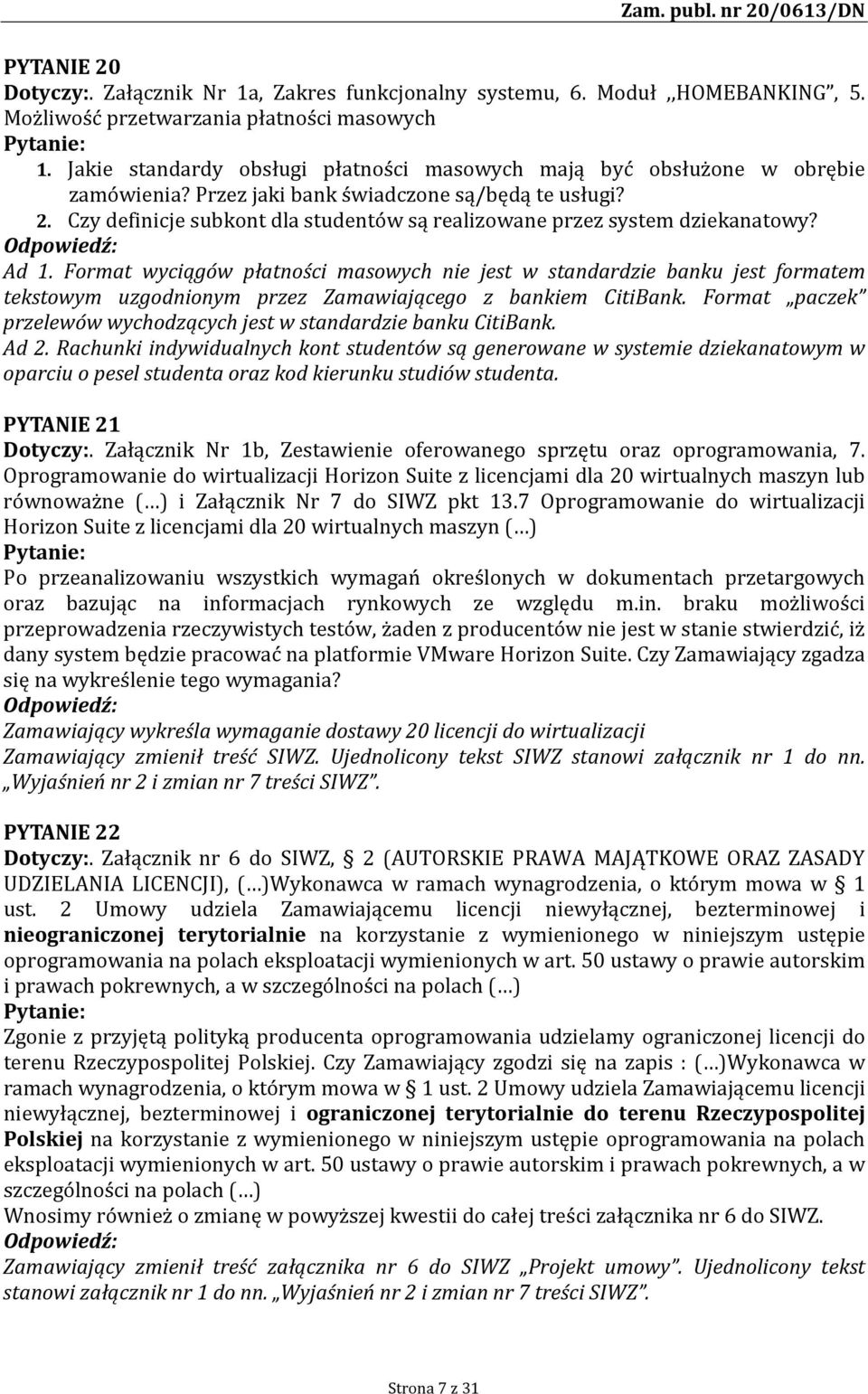 Czy definicje subkont dla studentów są realizowane przez system dziekanatowy? Ad 1.