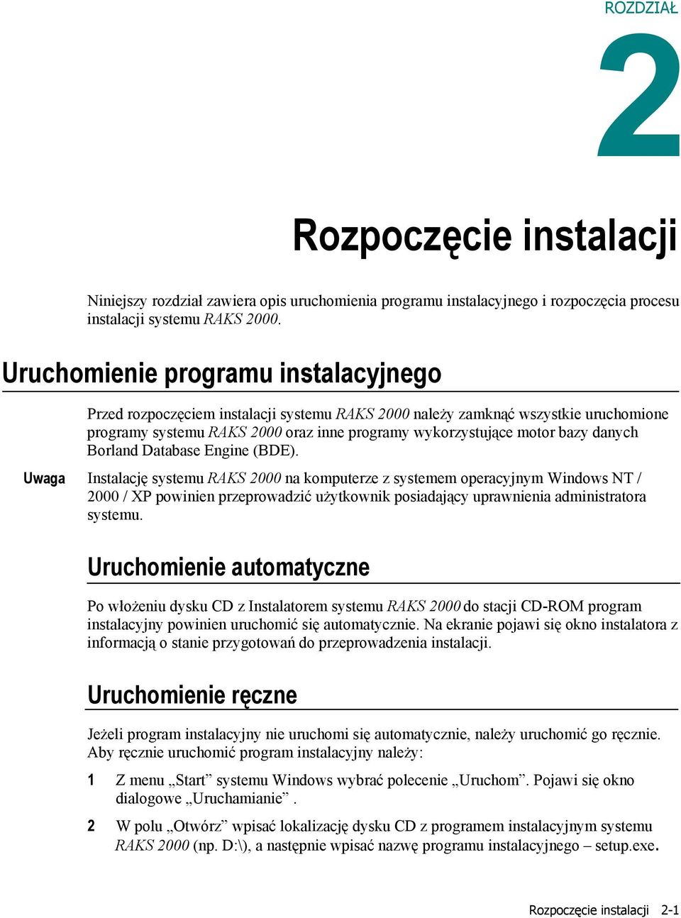 danych Borland Database Engine (BDE).