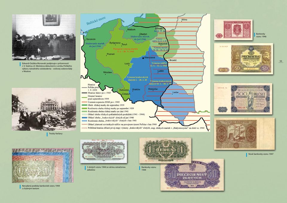 v Moskve 55 Trosky Varšavy Nové bankovky vzoru 1947 5 zlotých vzoru 1944 so sériou