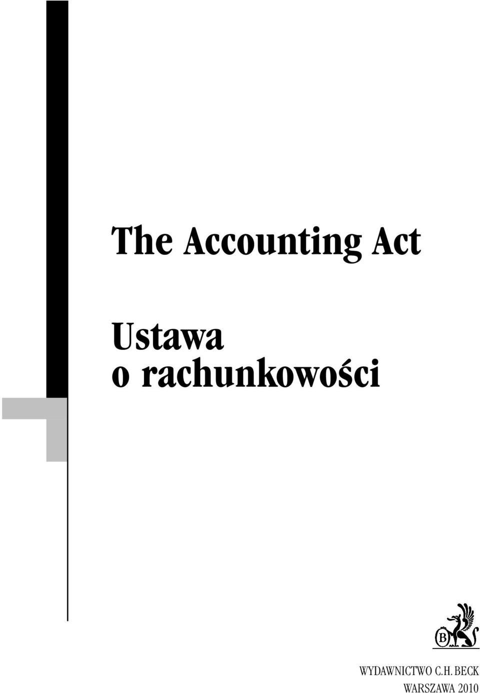 Act Ustawa o rachunkowoêci