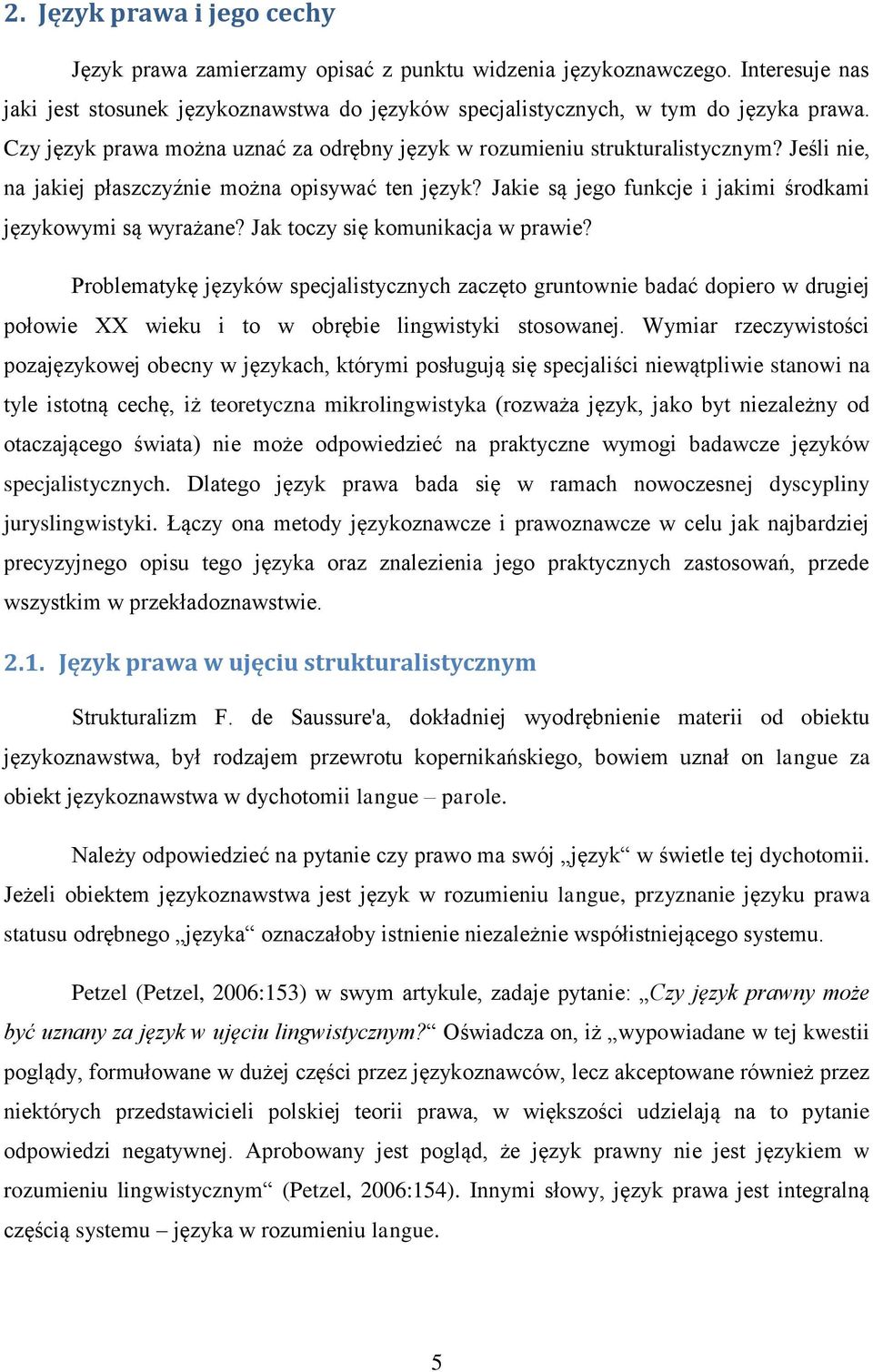 Jakie są jego funkcje i jakimi środkami językowymi są wyrażane? Jak toczy się komunikacja w prawie?