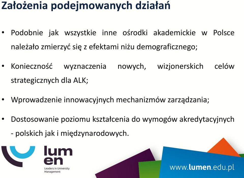 wizjonerskich celów strategicznych dla ALK; Wprowadzenie innowacyjnych mechanizmów